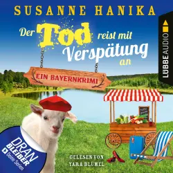 Cover - Susanne Hanika - Sofia und die Hirschgrund-Morde - Teil 16 - Der Tod reist mit Verspätung an - Ein Bayernkrimi
