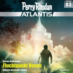 Cover - Sascha Vennemann - Perry Rhodan - Atlantis 3 - Fluchtpunkt Venus