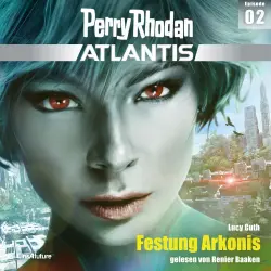 Cover - Lucy Guth - Perry Rhodan - Atlantis 2 - Festung Arkonis