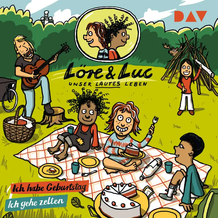 Cover von Löre & Luc - Unser lautes Leben - Band 3 - Folge 5: Ich habe Geburtstag / Folge 6: Ich gehe zelten