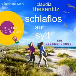 Cover - Claudia Thesenfitz - Schlaflos auf Sylt - Ein Glückshörbuch