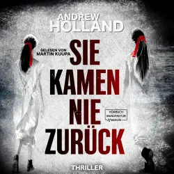 Cover - Andrew Holland - Howard-Caspar-Reihe - Band 5 - Sie kamen nie zurück