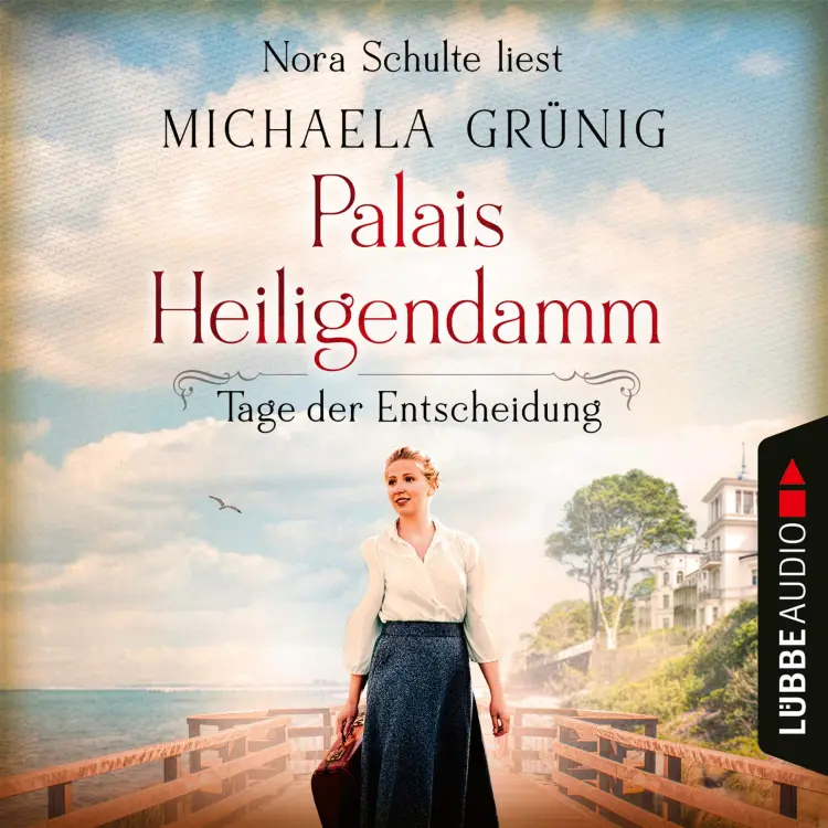 Cover von Michaela Grünig - Palais Heiligendamm Saga - Teil 3 - Tage der Entscheidung