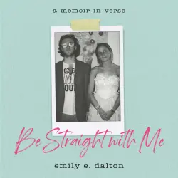 Cover - Emily Dalton - Be Straight with Me