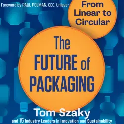 Cover - Tom Szaky - The Future of Packaging - From Linear to Circular