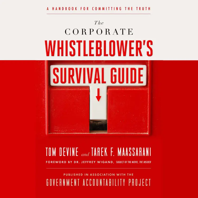 Cover von Tom Devine - The Corporate Whistleblower's Survival Guide - A Handbook for Committing the Truth