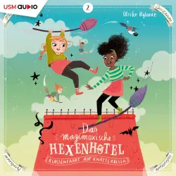 Cover - Das magimoxische Hexenhotel - Folge 2 - Klassenfahrt auf Knatterbesen