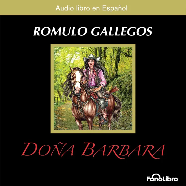 Cover von Romulo Gallegos - Doña Barbara