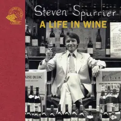 Cover - Steven Spurrier - Steven Spurrier: A Life in Wine