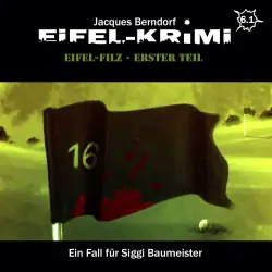 Cover - Jacques Berndorf - Folge 6 - Eifel-Filz, Teil 1