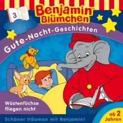 Cover - Benjamin Blümchen - Folge 3 - Wüstenfüchse fliegen nicht