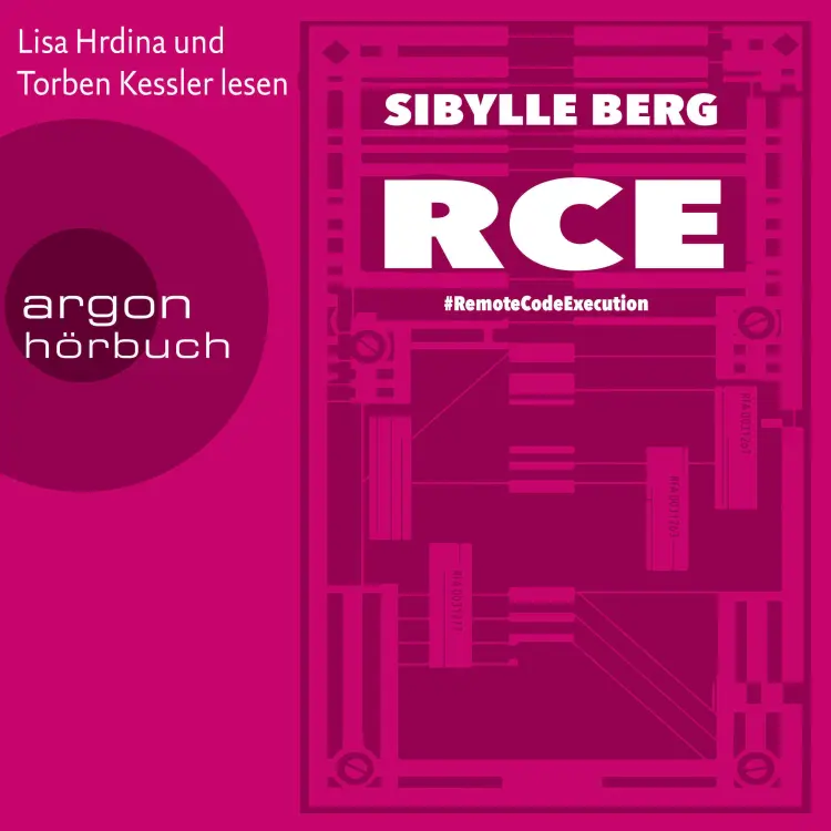 Cover von Sibylle Berg - RCE - #RemoteCodeExecution