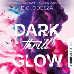 Cover - D. C. Odesza - Glow-Reihe - Teil 3 - DARK Thrill GLOW