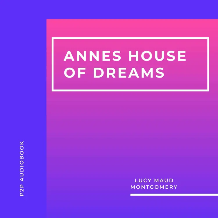 Cover von Lucy Maud Montgomery - Annes House of Dreams