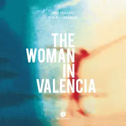 Cover - Annie Perreault - The Woman in Valencia
