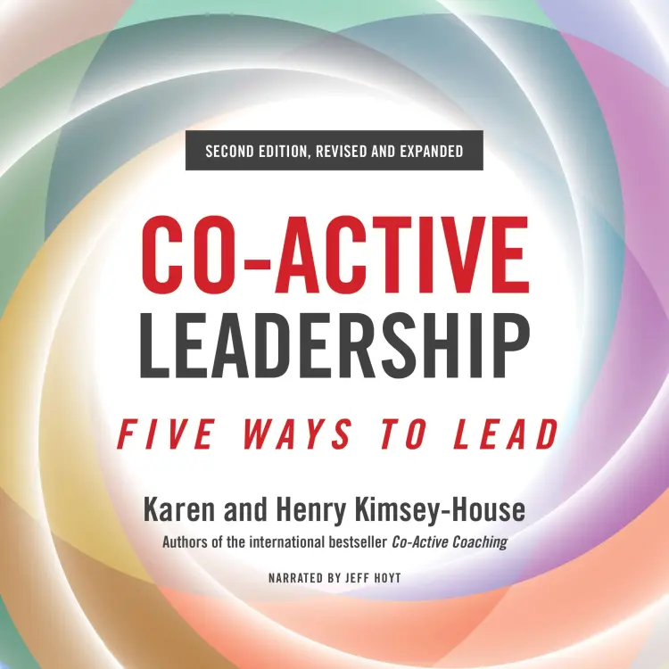 Cover von Karen Kimsey-House - Co-Active Leadership, Second Edition - Five Ways to Lead