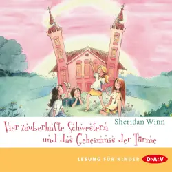 Cover - Sheridan Winn - Vier zauberhafte Schwestern - Band 3 - Vier zauberhafte Schwestern und das Geheimnis der Türme