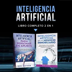 Cover - Bob Mather - Inteligencia artificial - Libro completo 2 en 1