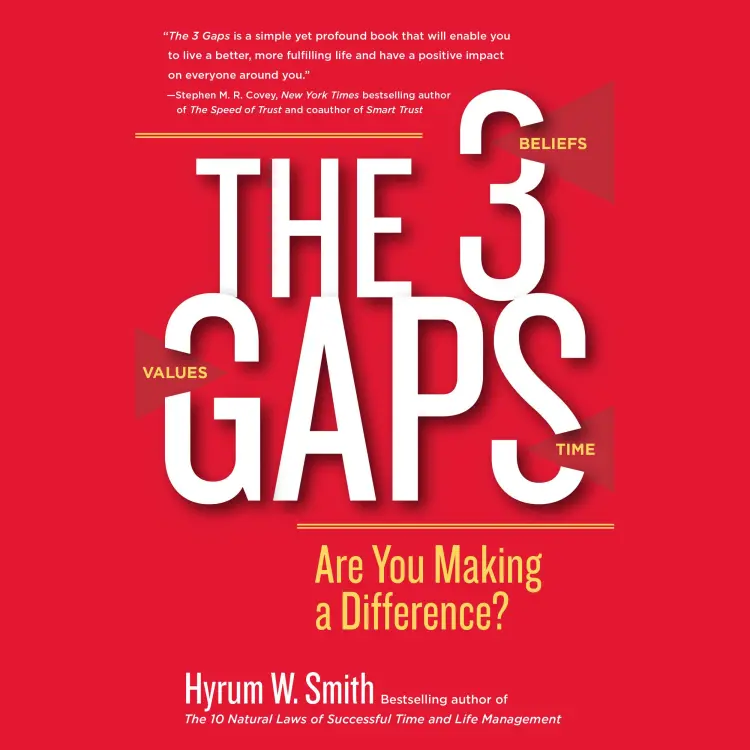 Cover von Hyrum W. Smith - The 3 Gaps - Are You Making a Difference?