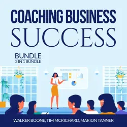 Cover - Walker Boone - Coaching Business Success Bundle