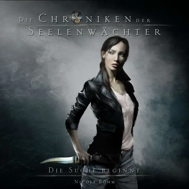 Cover von Nicole Böhm - Die Chroniken der Seelenwächter - Band 1 - Die Suche beginnt