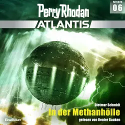 Cover - Dietmar Schmidt - Perry Rhodan - Atlantis 6 - In der Methanhölle