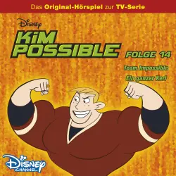 Cover - Kim Possible - Folge 14 - Team Impossible / Ein ganzer Kerl