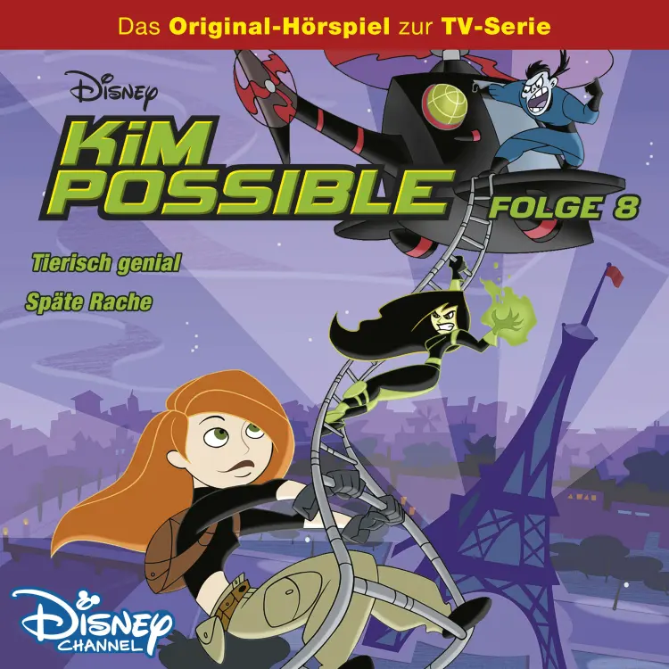 Cover von Kim Possible - Folge 8 - Tierisch genial / Späte Rache