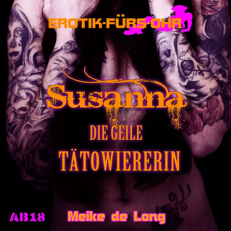 Cover von Erotik für's Ohr - Susanna die geile Tätowiererin