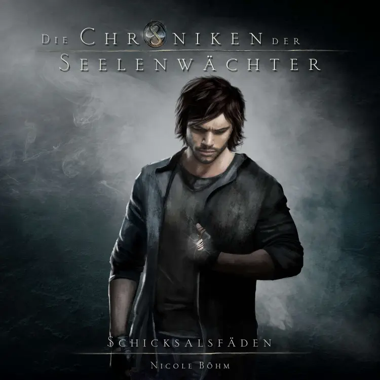 Cover von Nicole Böhm - Die Chroniken der Seelenwächter - Band 2 - Schicksalsfäden
