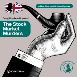 Cover - Sir Arthur Conan Doyle - A New Sherlock Holmes Mystery - Episode 18 - The Stock Market Murders