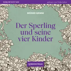 Cover - Brüder Grimm - Märchenstunde - Folge 81 - Der Sperling und seine vier Kinder
