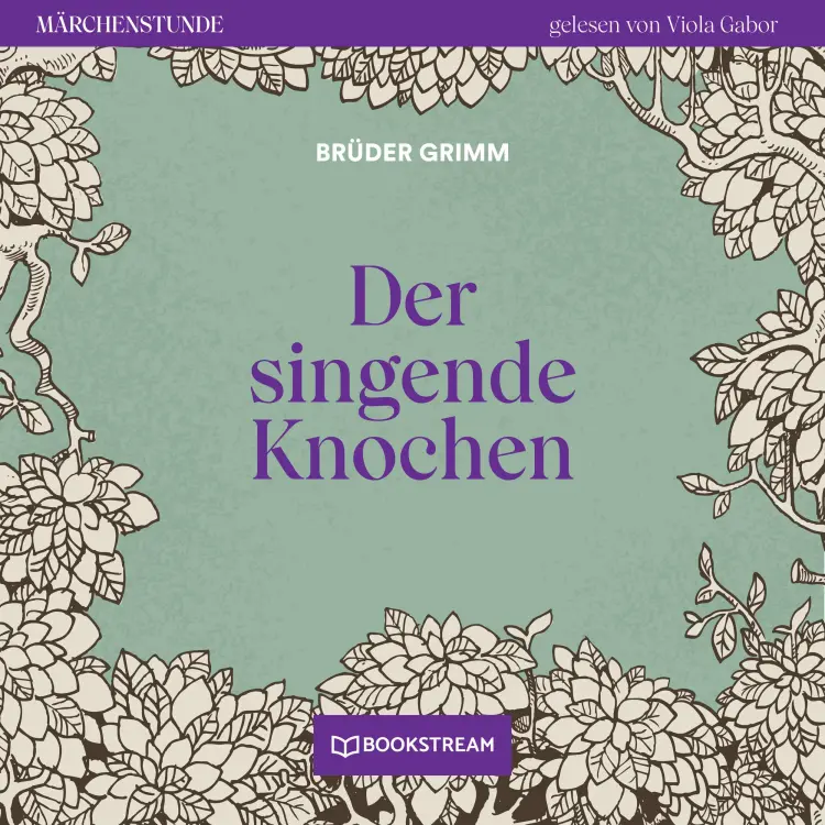 Cover von Brüder Grimm - Märchenstunde - Folge 80 - Der singende Knochen