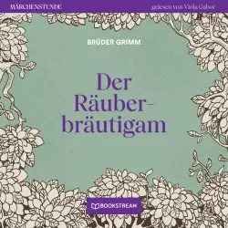 Cover - Brüder Grimm - Märchenstunde - Folge 76 - Der Räuberbräutigam