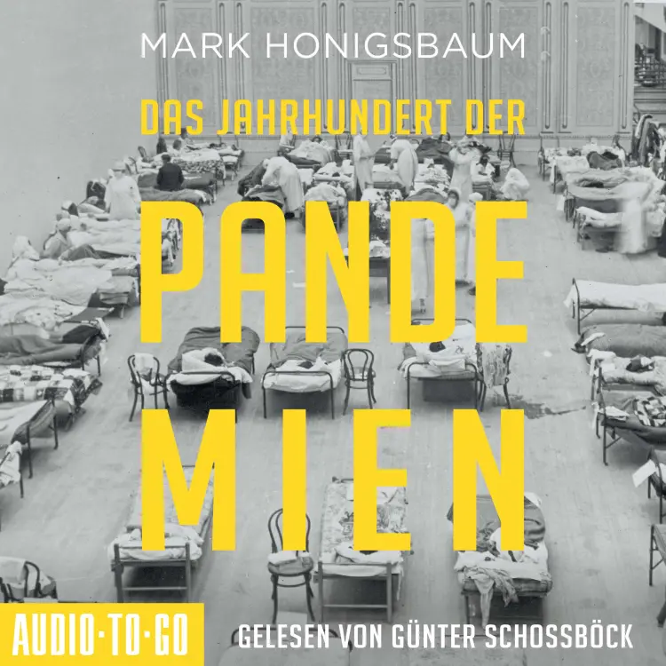 Cover von Mark Honigsbaum - Das Jahrhundert der Pandemien - Eine Geschichte der Ansteckung von der Spanischen Grippe bis Covid-19