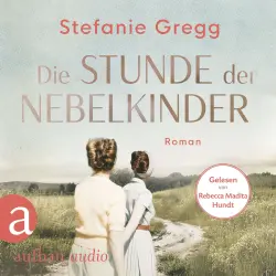 Cover - Stefanie Gregg - Die Stunde der Nebelkinder
