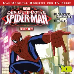 Cover - Der ultimative Spider-Man Hörspiel - Folge 14 - Dr. Connors Verwandlung / Blackout