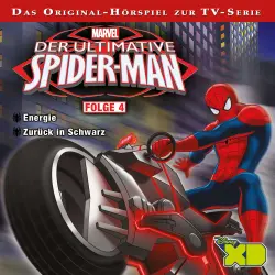 Cover - Der ultimative Spider-Man Hörspiel - Folge 4 - Energie / Zurück in Schwarz