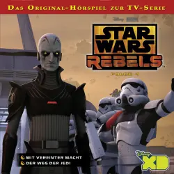 Cover - Star Wars Rebels Hörspiel - Folge 4 - Mit vereinter Macht / Der Weg der Jedi