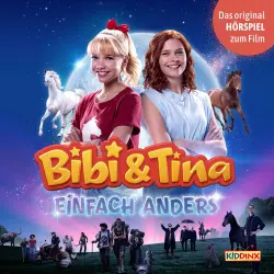Cover - Bibi & Tina - Bibi & Tina - Hörbuch 5. Kinofilm: Einfach Anders