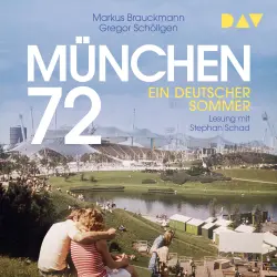Cover - Markus Brauckmann - München 72. Ein deutscher Sommer