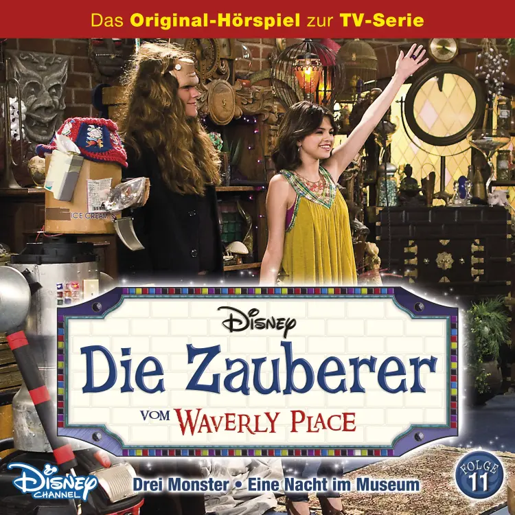 Cover von Die Zauberer vom Waverly Place Hörspiel - Folge 11 - Drei Monster / Eine Nacht im Museum