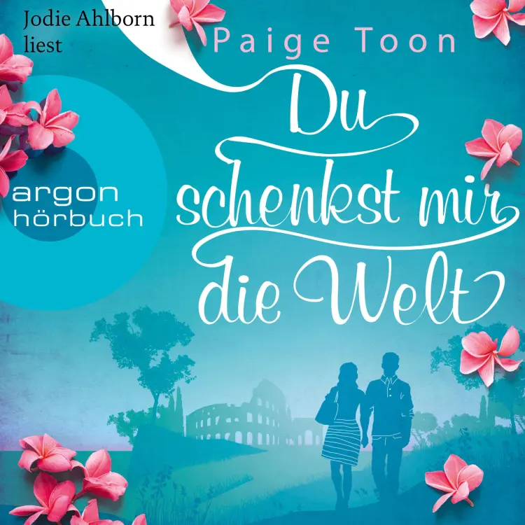Cover von Paige Toon - Du schenkst mir die Welt