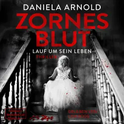 Cover - Daniela Arnold - Zornesblut - Lauf um sein Leben