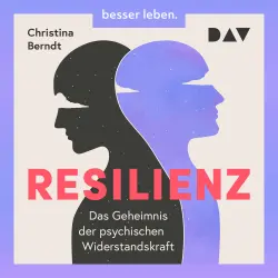 Cover - Christina Berndt - Resilienz. Das Geheimnis der psychischen Widerstandskraft