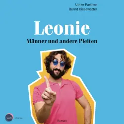 Cover - Ulrike Parthen - Leonie - Band 1 - Männer und andere Pleiten