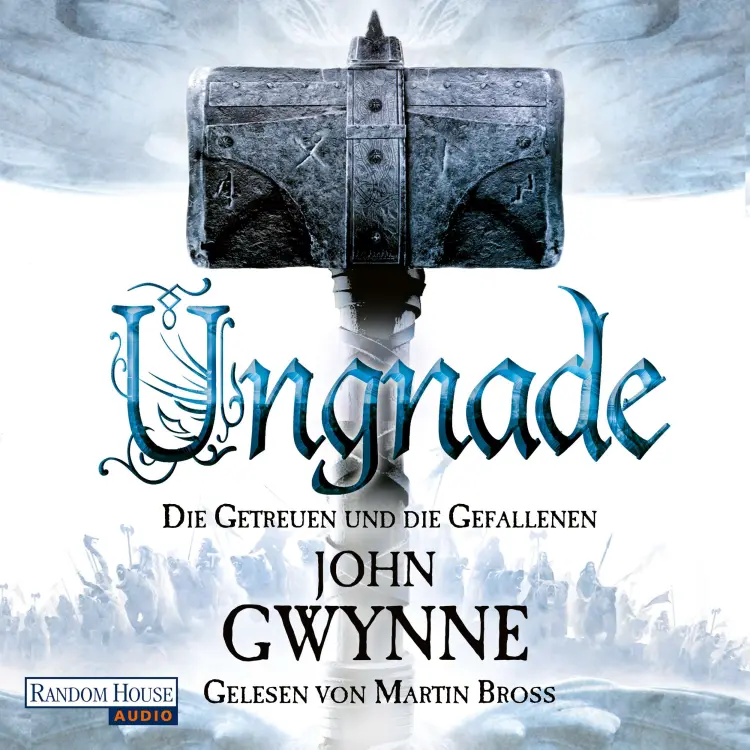 Cover von John Gwynne - Die Getreuen und die Gefallenen - Band 4 - Ungnade