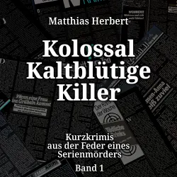 Cover - Kolossal Kaltblütige Killer