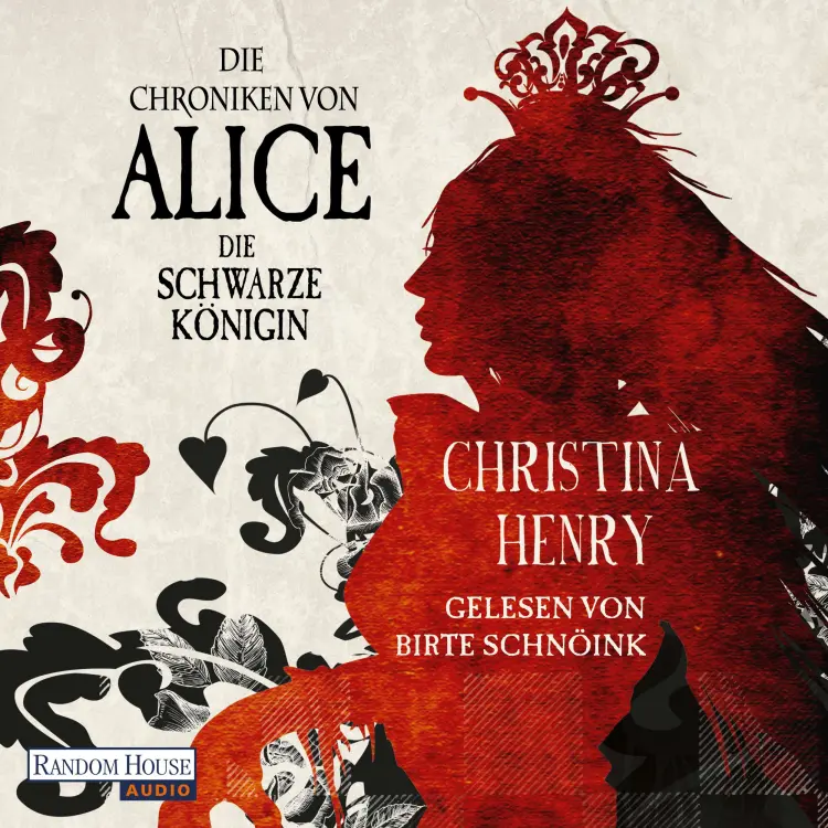 Cover von Christina Henry - Die Dunklen Chroniken - Band 2 - Die Chroniken von Alice - Die Schwarze Königin