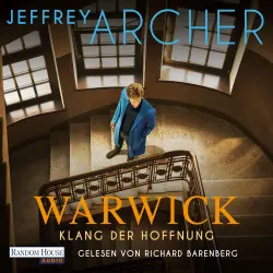 Cover - Jeffrey Archer - Die Warwick-Saga - Band 2 - Klang der Hoffnung